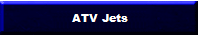 ATV Jets